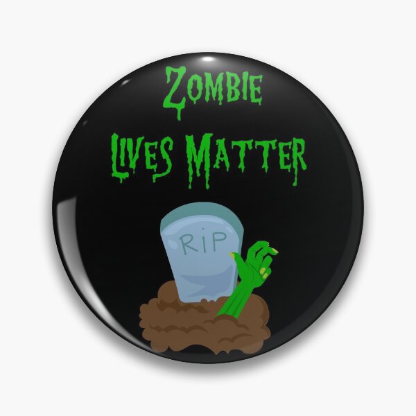 Item preview, Zombie Lives Matter designed and sold by miniverdesigns.
