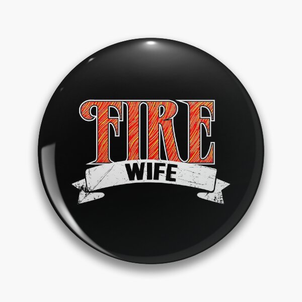 Item preview, Firefighter Wife designed and sold by Captain Mood.