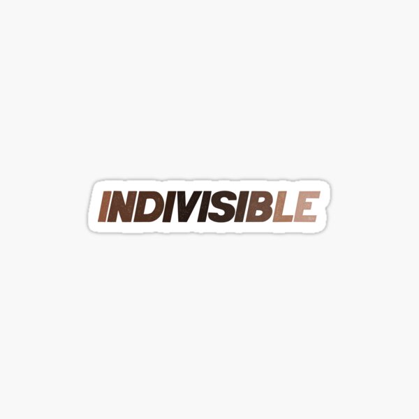 INDIVISIBLE Sticker