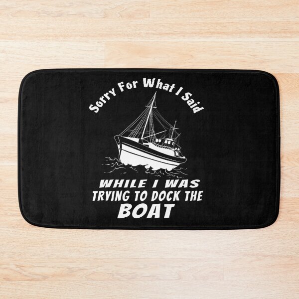 Item preview, Sorry For What I Said While Docking The Boat T-Shirt designed and sold by Merchall  store.