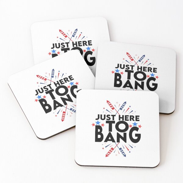 Item preview, Just Here To Bang 4th july designed and sold by YouHappyMyHappy.