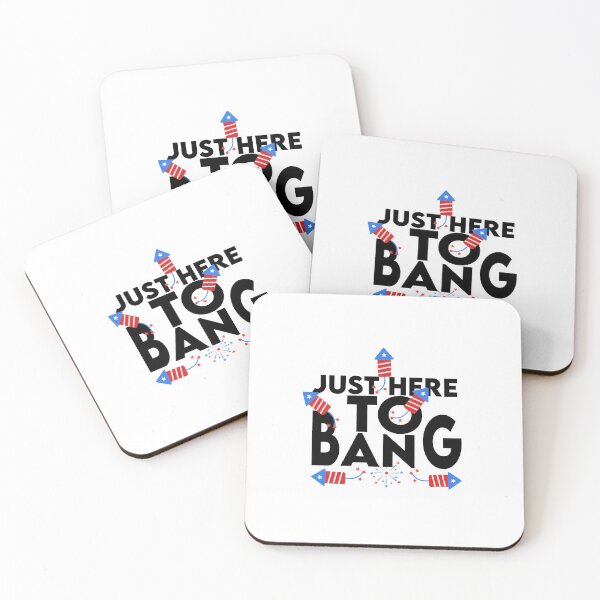 Item preview, Just Here To Bang 4th 2020  designed and sold by YouHappyMyHappy.