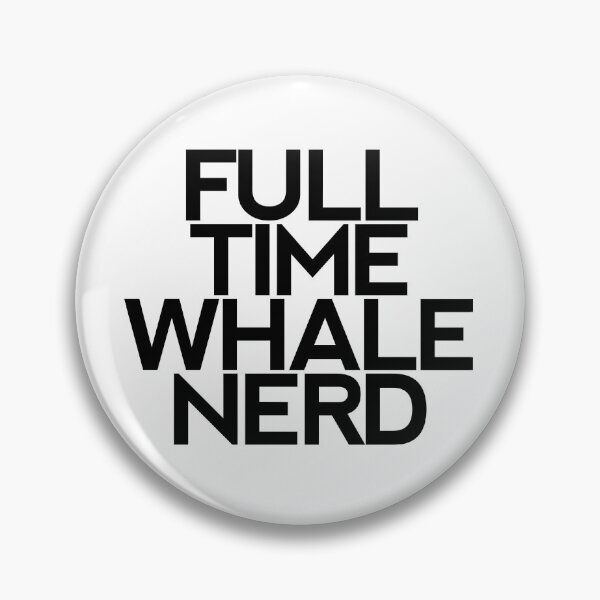 Item preview, Whale Nerd - Dark Text designed and sold by One-Drop.