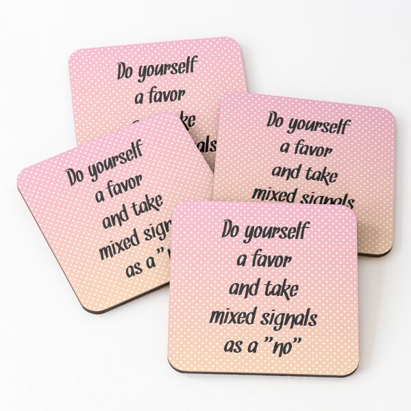 Item preview, Take mixed signals as no empowering relationship dating quote designed and sold by katew162.