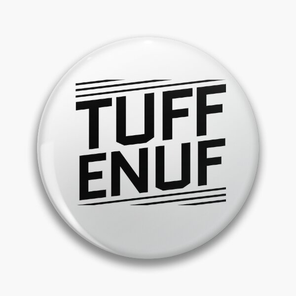 Item preview, TUFF ENUF designed and sold by phassystore.