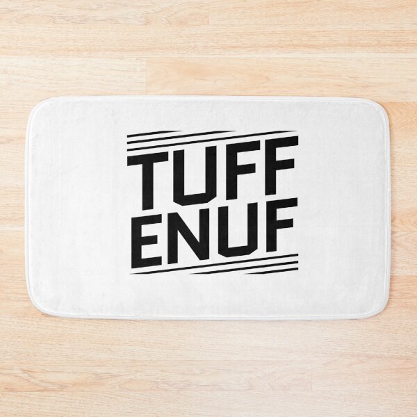 Item preview, TUFF ENUF designed and sold by phassystore.