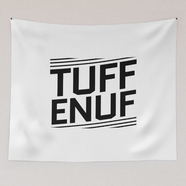 Item preview, TUFF ENUF designed and sold by phassystore.