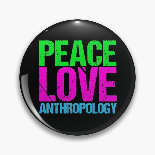 Item preview, Peace Love Anthropology designed and sold by Epic Love Designs.