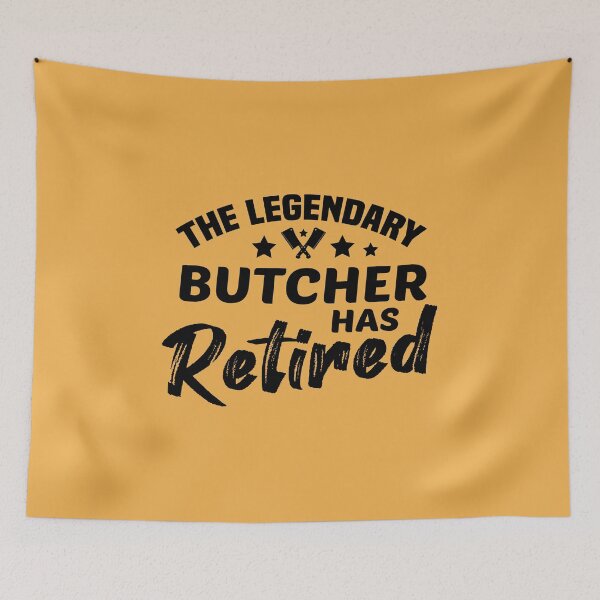 Item preview, The Legendary Butcher Has Retired  | for Butcher  designed and sold by kindxinn.