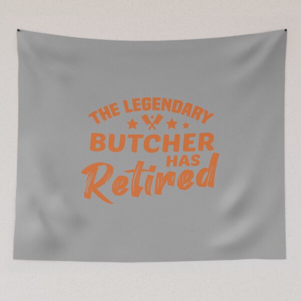 Item preview, The Legendary Butcher Has Retired  | for Butcher  designed and sold by kindxinn.