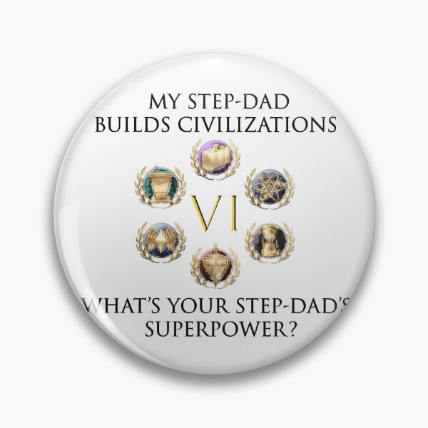 Item preview, MY step-DAD BUILDs CIVILIZATIONS, WHAT IS YOUR set-DAD's SUPERPOWER? designed and sold by Image NDesign.
