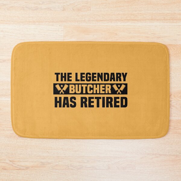 Item preview, The Legendary Butcher Has Retired  | for Butcher  designed and sold by kindxinn.
