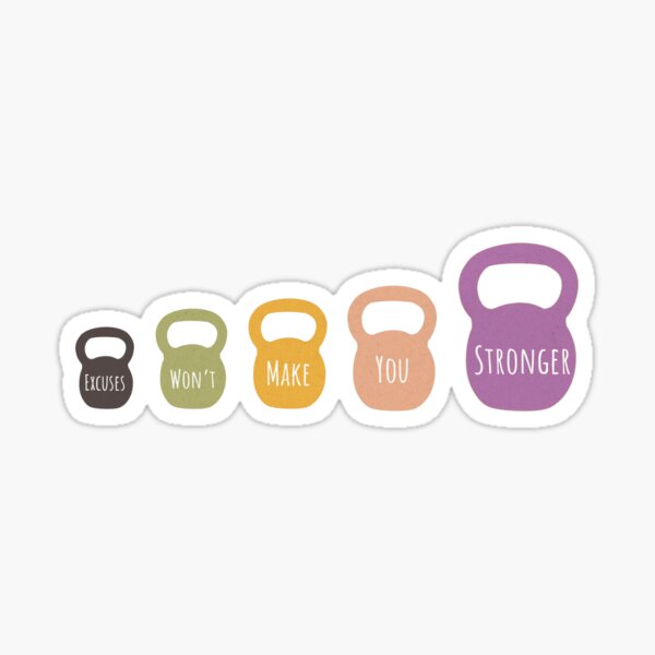 Item preview, Excuses won’t make you stronger designed and sold by tomkaanna.