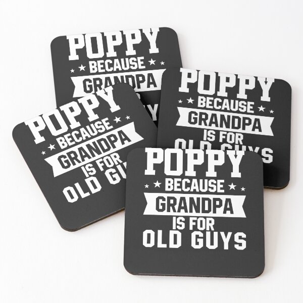 Item preview, Poppy Because Grandpa Is For Old Guys designed and sold by zedesignn.