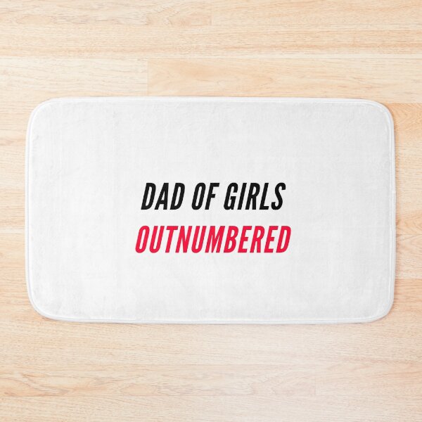 Item preview, Outnumbered Dad of Girls designed and sold by Oussluka.