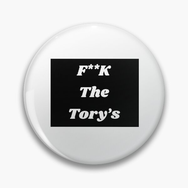 Item preview, F**k Tory’s  designed and sold by Molllss.