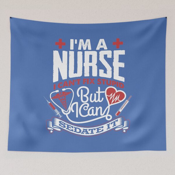 Item preview, A NURSE CAN SEDATE STUPID designed and sold by ej-sulu.
