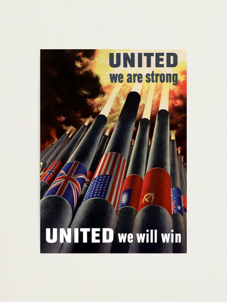 "United We Are Strong United We Will Win" Photographic Print by