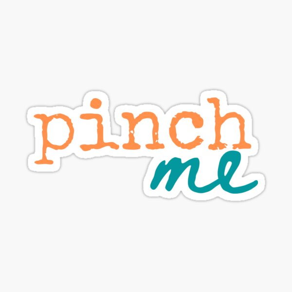 Item preview, pinch me designed and sold by Batweez.