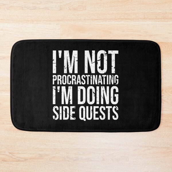 Item preview, I'm Not Procrastinating I'm Doing Side Quests designed and sold by teeteeworld.