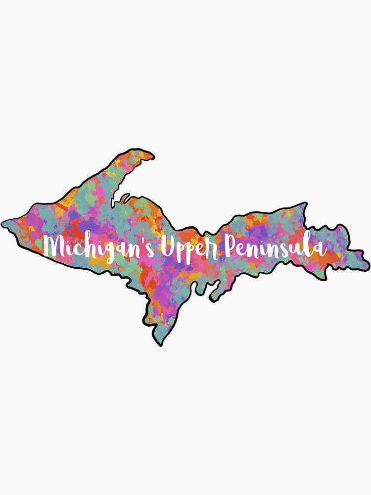 "Michigan’s Upper Peninsula" Sticker for Sale by livtheut Redbubble