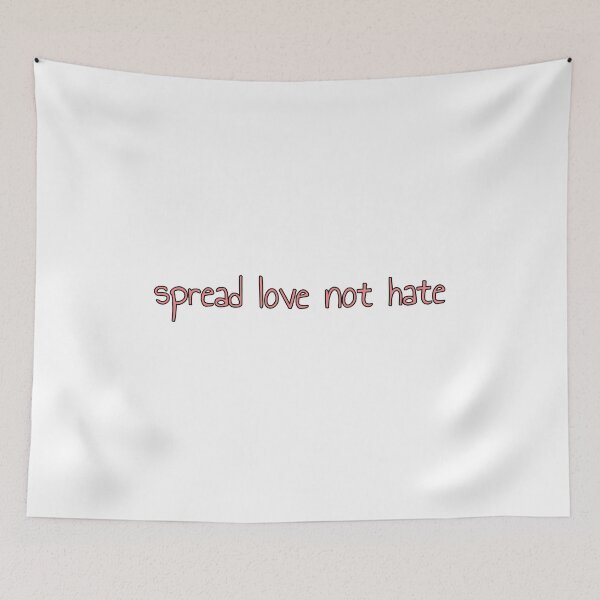 Item preview, Spread love not hate designed and sold by morganmaterni.
