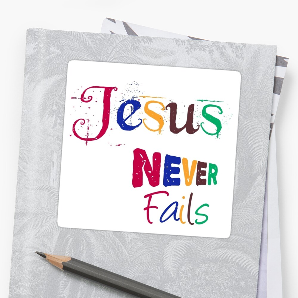 Jesus Love Has Never Failed Me Yet