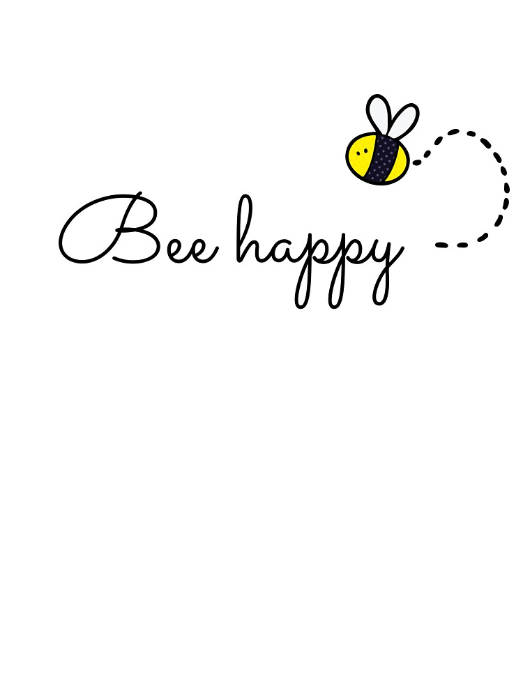 Download Bee Happy Cute Design With A Sweet Bee Kids T Shirt By 4empowear Redbubble