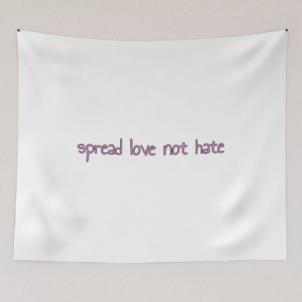 Item preview, Spread love not hate designed and sold by morganmaterni.