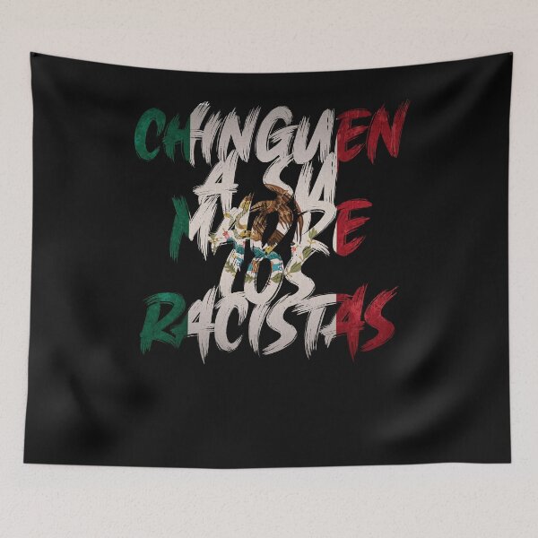 Item preview, Chinguen Su Madre Los Racistas designed and sold by lefthighkick.