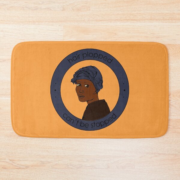 Item preview, Hair plopped, can't be stopped. designed and sold by TheWhitney0o.