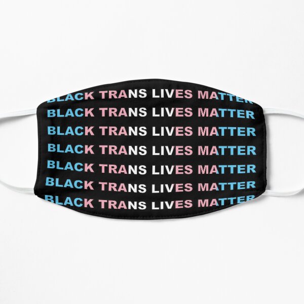 Trans Lives Matter Mask