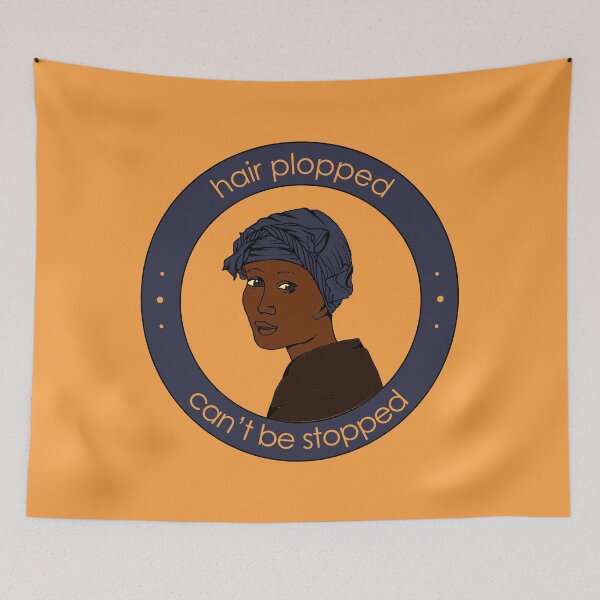 Item preview, Hair plopped, can't be stopped. designed and sold by TheWhitney0o.