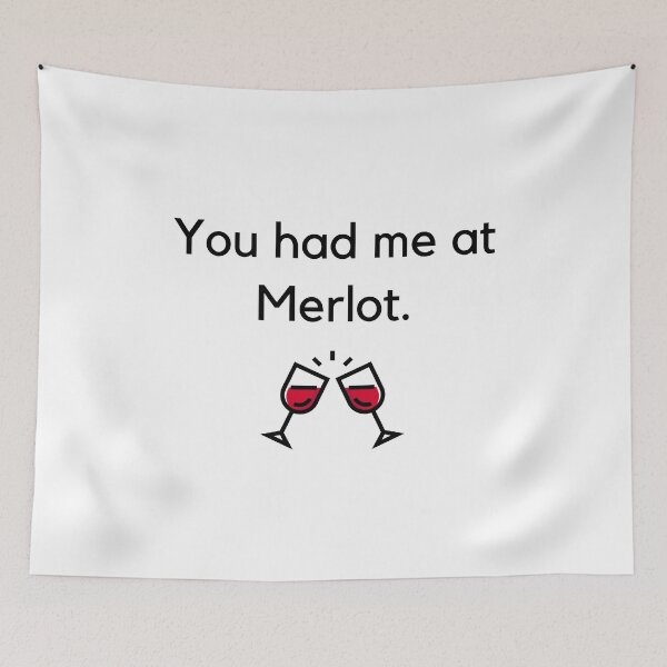 Item preview, You had me at Merlot. Funny text with two cute glasses of wine. designed and sold by 4empowear.