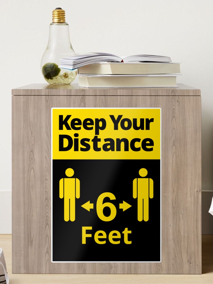 Sticker, Social distancing sign - Keep Your Distance 6 Feet designed and sold by SocialShop
