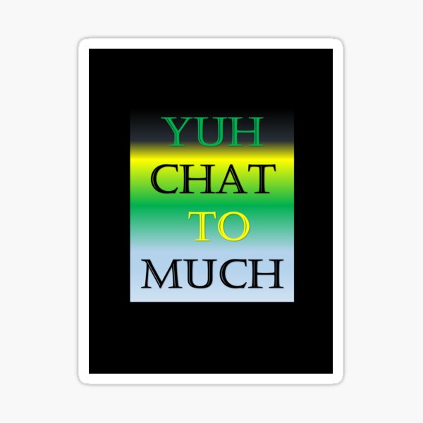 JAMAICAN SLANG Sticker For Sale By Topcreativity Redbubble   St,small,507x507 Pad,600x600,f8f8f8 