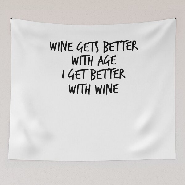 Item preview, Wine Gets Better With Age I Get Better With Wine, Funny Tank Top, Wine Tank Top, Drinking Shirt designed and sold by Noussairox.
