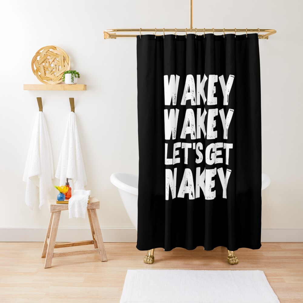 Wakey Wakey Lets Get Nakey Funny Shower T Design For Married And