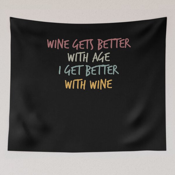 Item preview, Wine Gets Better With Age I Get Better With Wine, Funny Tank Top, Wine Tank Top, Drinking Shirt designed and sold by Noussairox.