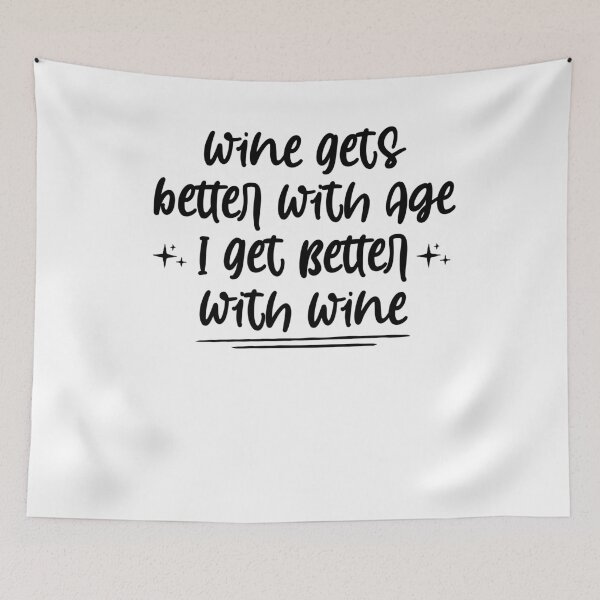 Item preview, Wine Gets Better With Age I Get Better With Wine, Funny Tank Top, Wine Tank Top, Drinking Shirt designed and sold by Noussairox.