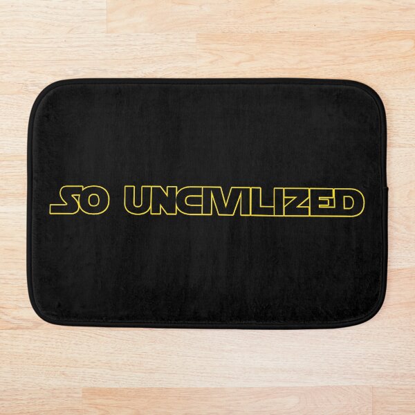 So Uncivilized Bath Mat