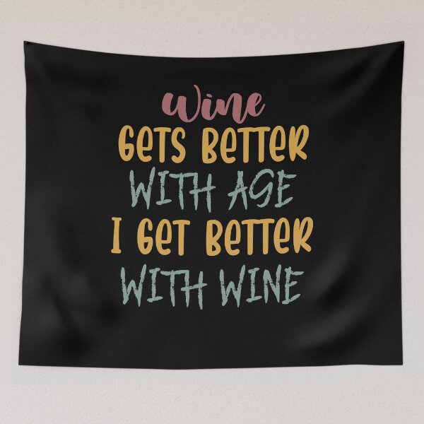 Item preview, Wine Gets Better With Age I Get Better With Wine, Funny Tank Top, Wine Tank Top, Drinking Shirt designed and sold by Noussairox.
