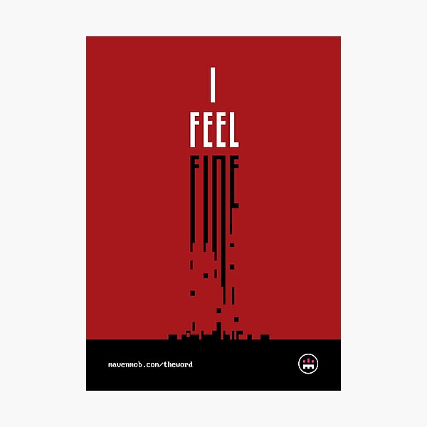 i feel fine Photographic Print