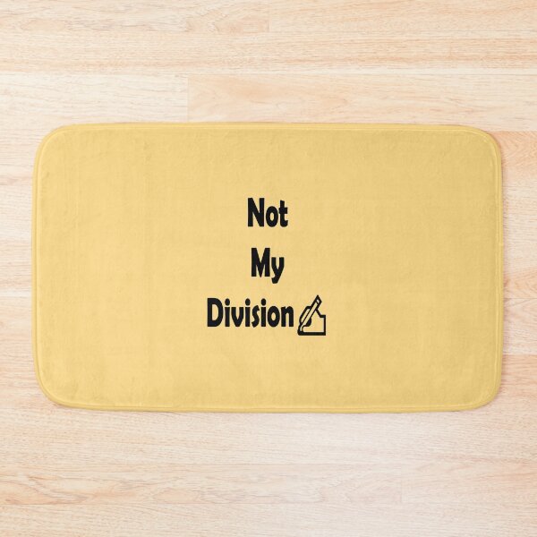 Item preview, Not My Division,Division not,Family Gift idea for dad,brother designed and sold by Souna's  Store.