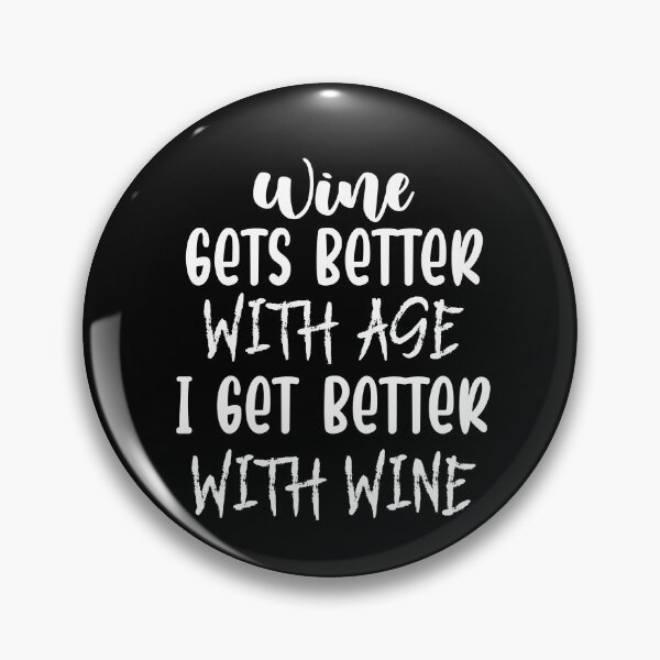 Item preview, Wine Gets Better With Age I Get Better With Wine, Funny Tank Top, Wine Tank Top, Drinking Shirt designed and sold by Noussairox.
