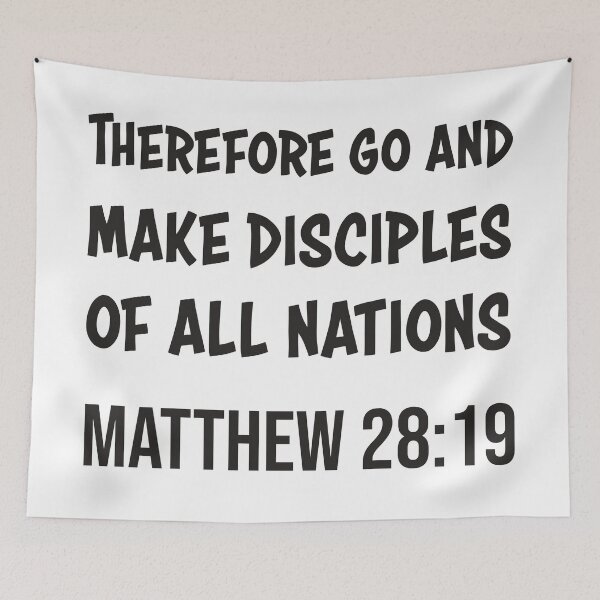 Item preview, Bible Verse | Therefore Go and Make Disciples Of All Nations | Matthew 28:19 designed and sold by christiangoods.