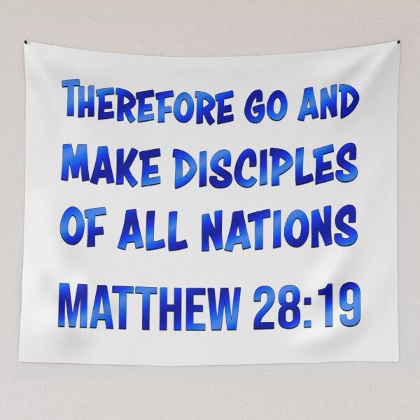 Item preview, Bible Verse | Therefore Go and Make Disciples Of All Nations | Matthew 28:19 designed and sold by christiangoods.