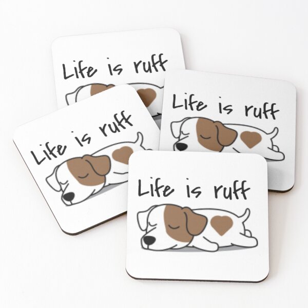 Item preview, life is ruff designed and sold by jennaautumn.