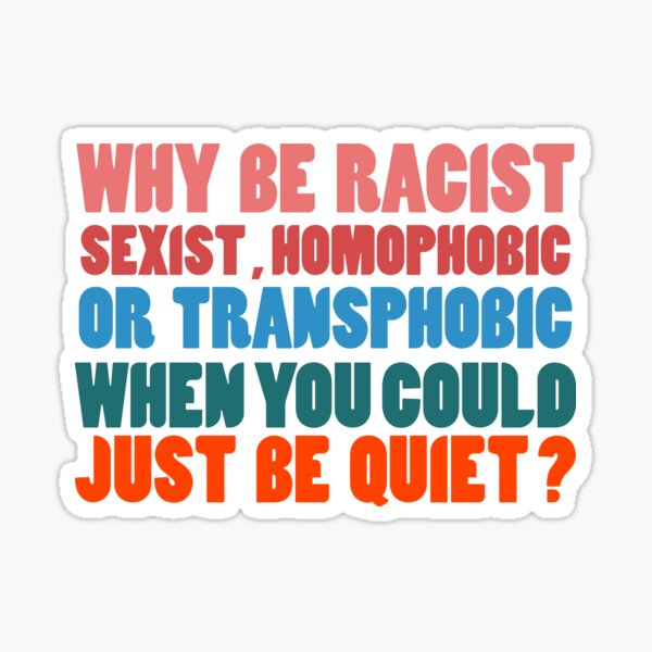 Injure racial sexiste homophobe (10x9cm) Sticker/autocollant