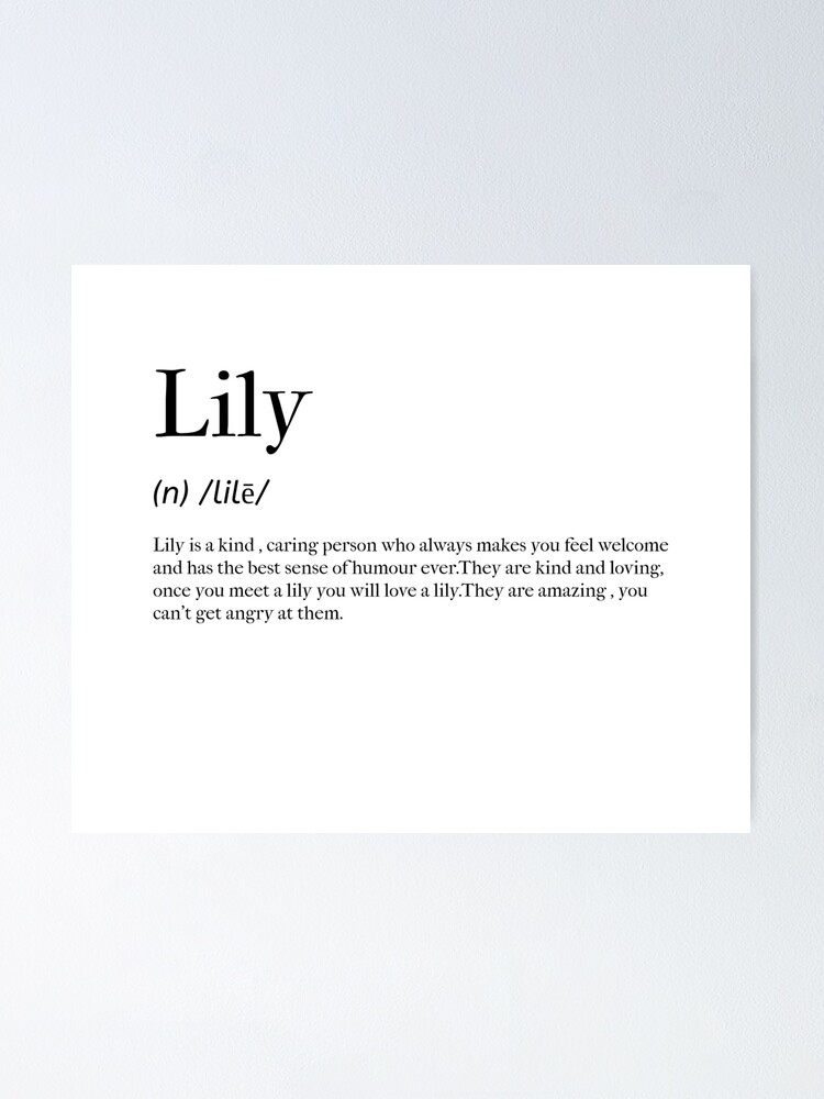 "Lily Definition" Poster for Sale by tastifydesigns Redbubble